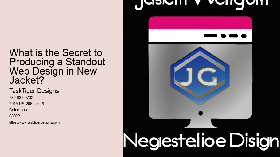 What is the Secret to Producing a Standout Web Design in New Jacket?